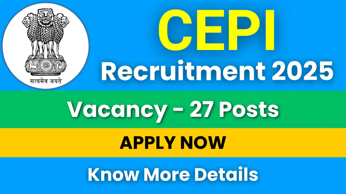CEPI Recruitment 2025