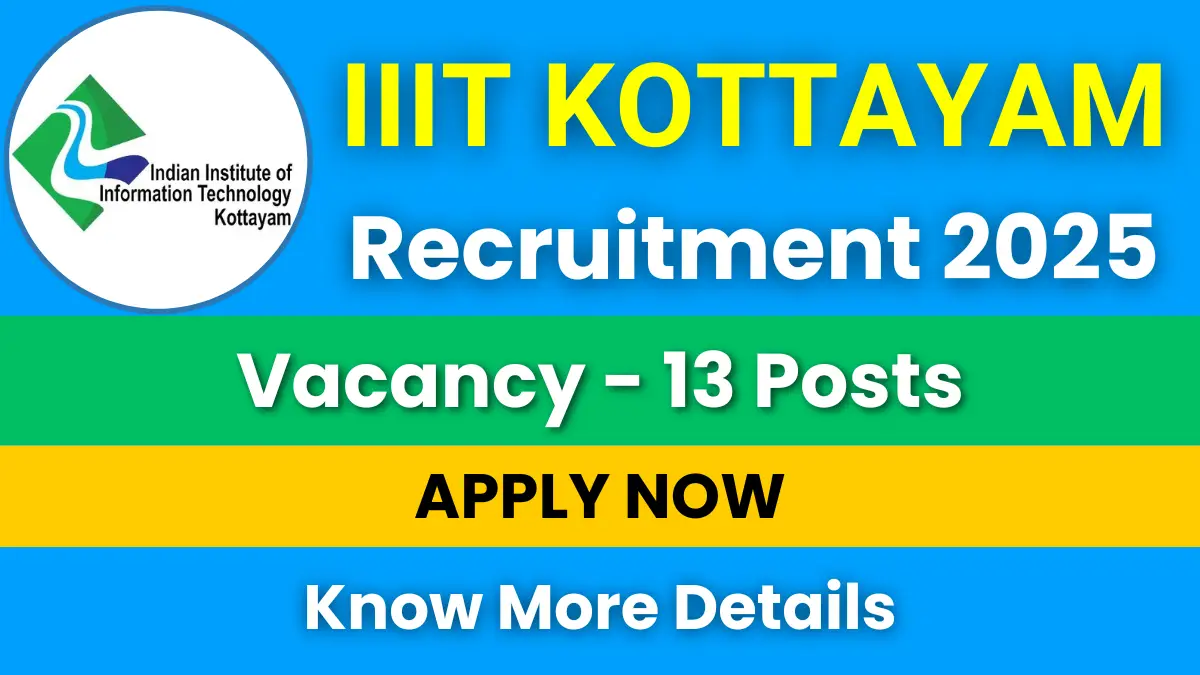 IIIT Kottayam Recruitment 2025