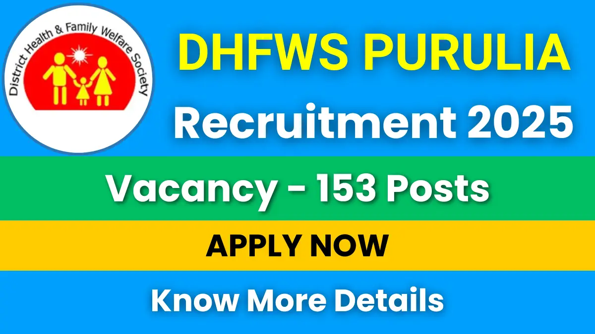 DHFWS Purulia Recruitment 2025