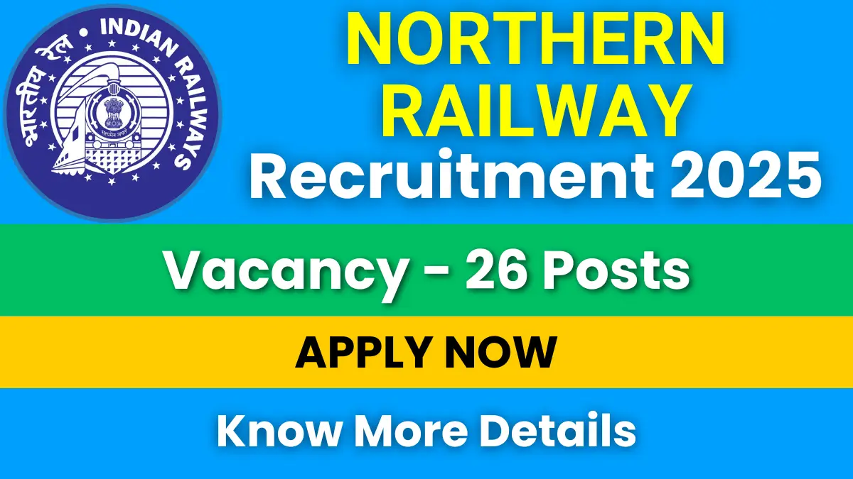 Northern Railway Recruitment 2025