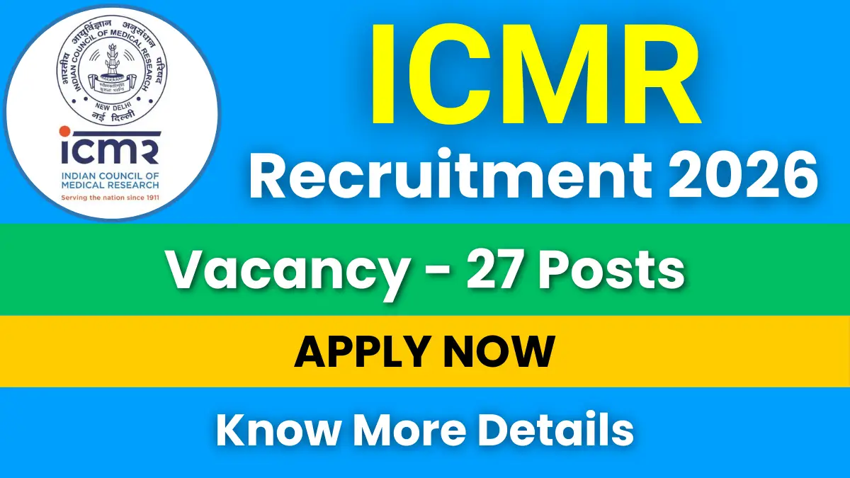 ICMR Scientist-B Recruitment 2026 for 27 Posts: Apply Online Now 1 ICMR Scientist-B Recruitment 2026