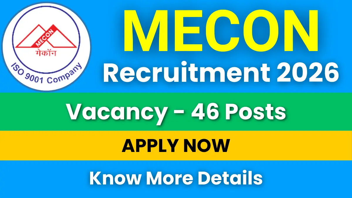 MECON Recruitment 2026