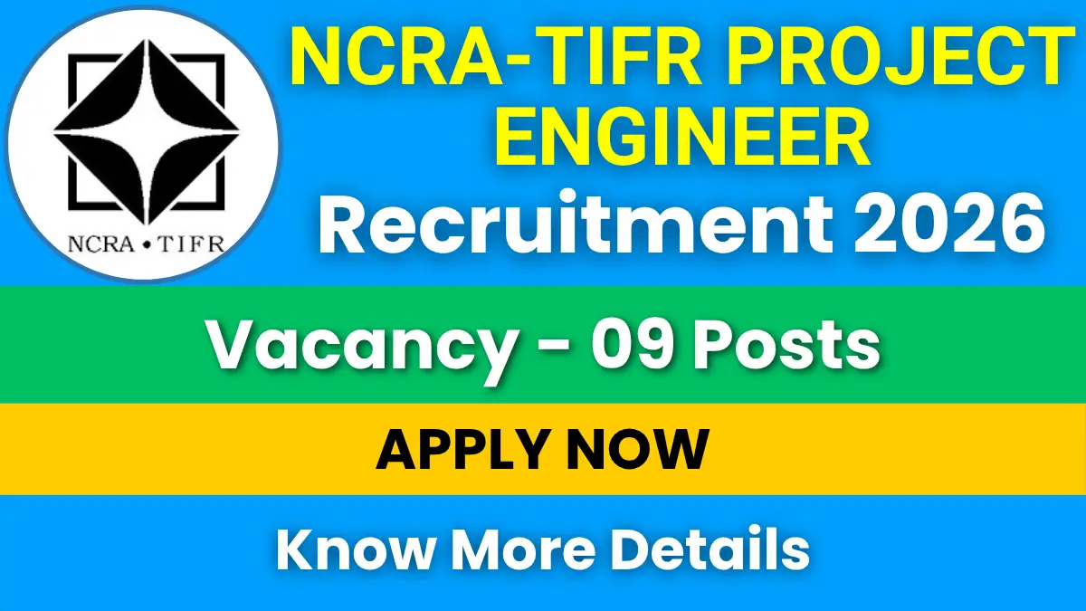 NCRA-TIFR Project Engineer Recruitment 2026