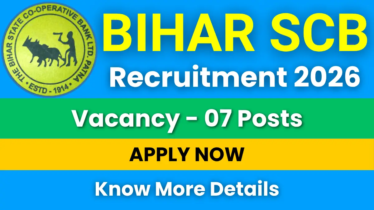 Bihar SCB Project Implementing Team Recruitment 2026 for 07 Posts: Apply Online Now 1 Bihar SCB Project Implementing Team Recruitment 2026