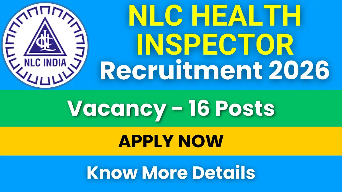 NLC Health Inspector Recruitment 2026