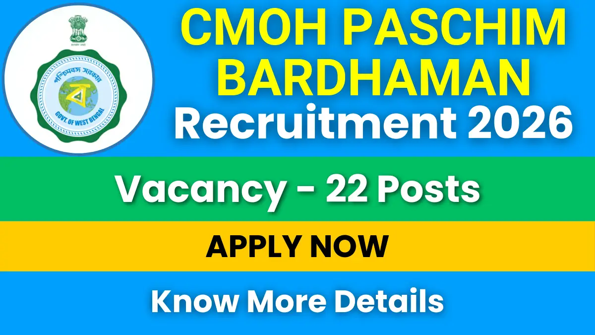 CMOH Paschim Bardhaman Recruitment 2026