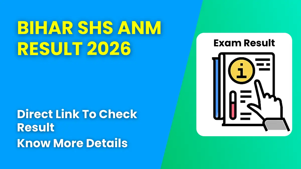 Bihar SHS ANM Result 2026