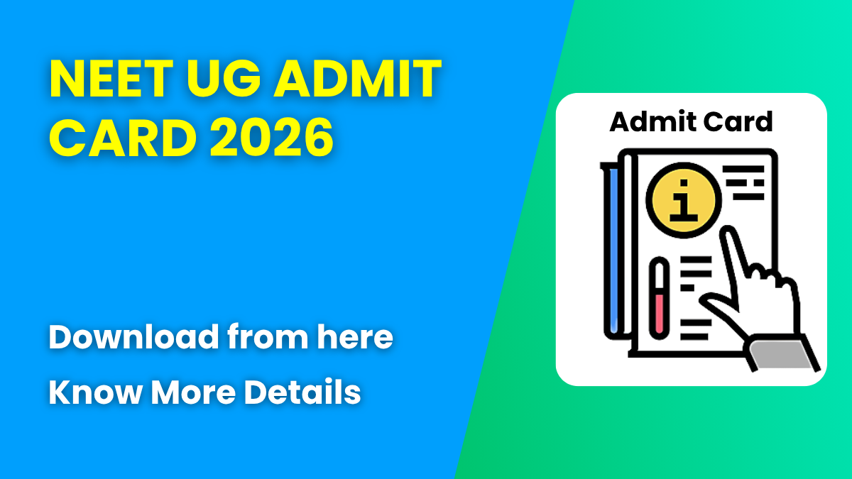 NEET UG Admit Card 2026