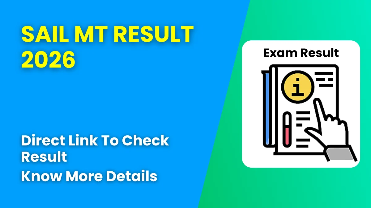SAIL MT Result 2026
