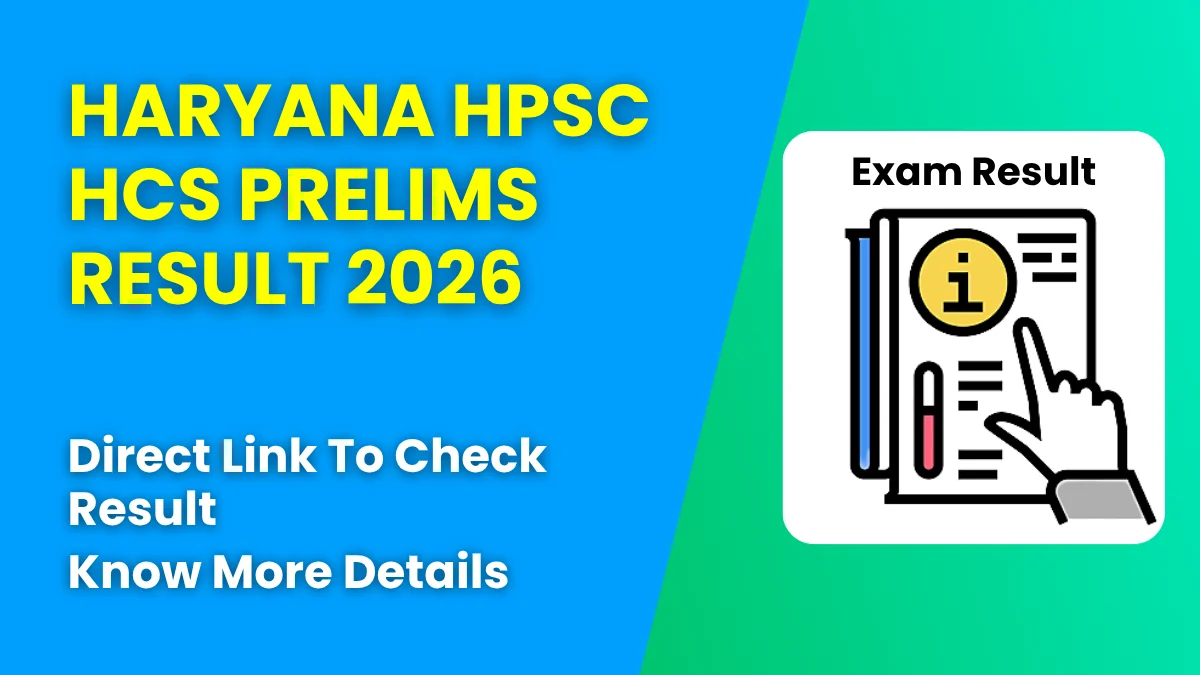 Haryana HPSC HCS Prelims Result 2026