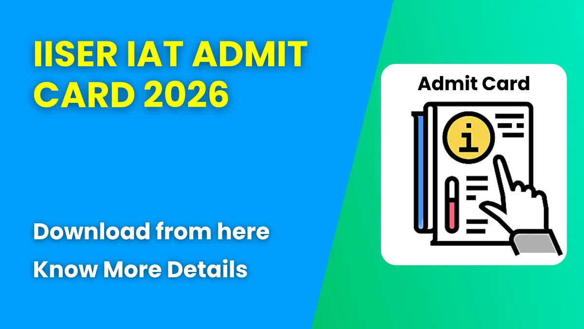 IISER IAT Admit Card 2026