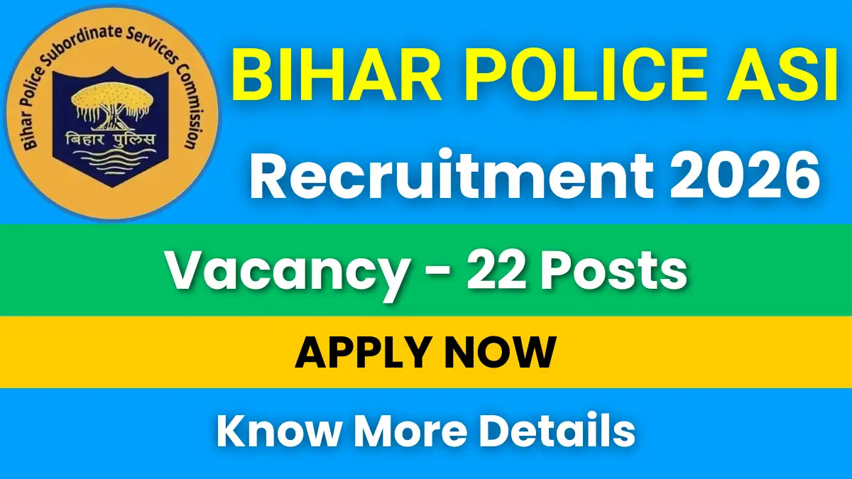 Bihar Police ASI (Technical) Recruitment 2026