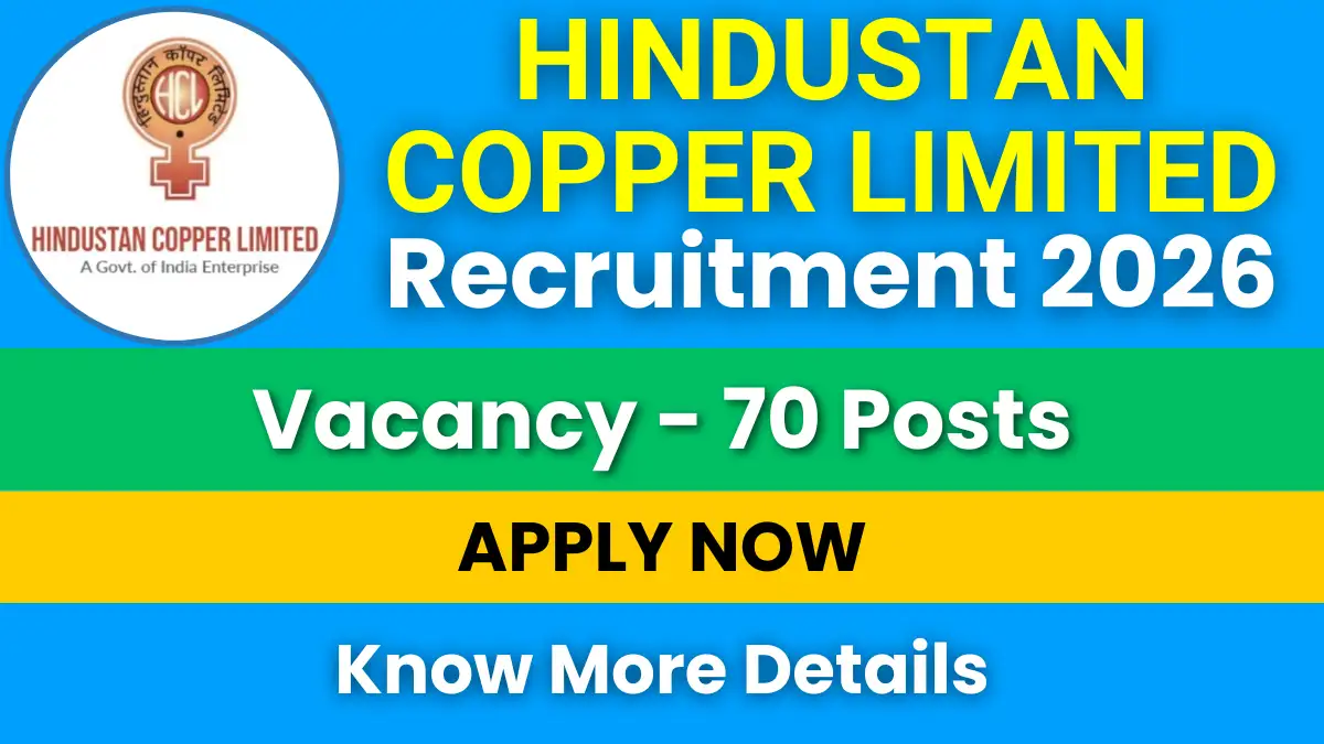 Hindustan Copper Limited Recruitment 2026