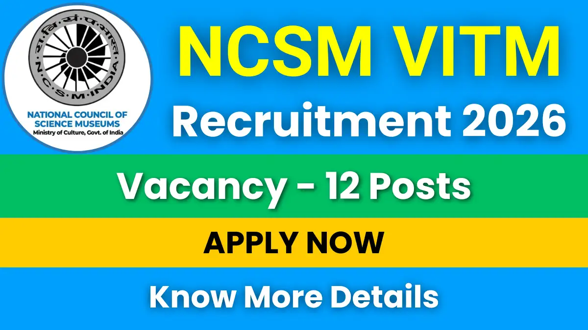 NCSM VITM Recruitment 2026