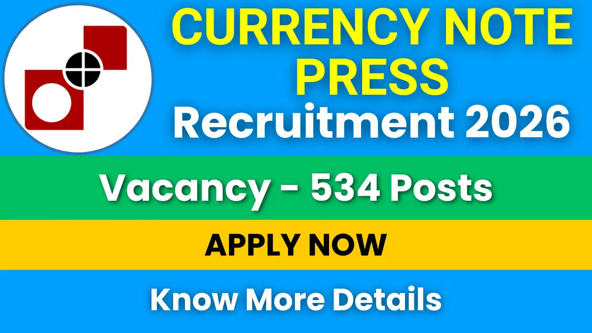 Currency Note Press Recruitment 2026