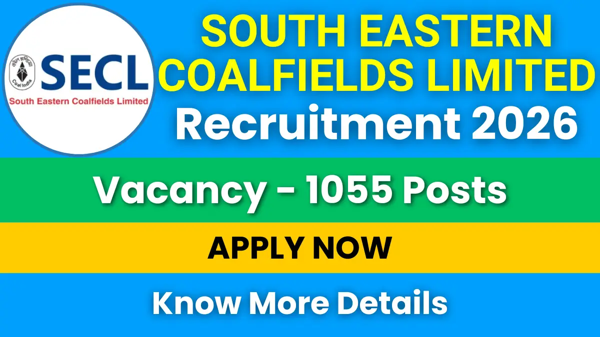South Eastern Coalfields Limited Recruitment 2026