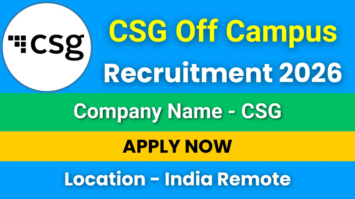 CSG Off Campus Recruitment 2026