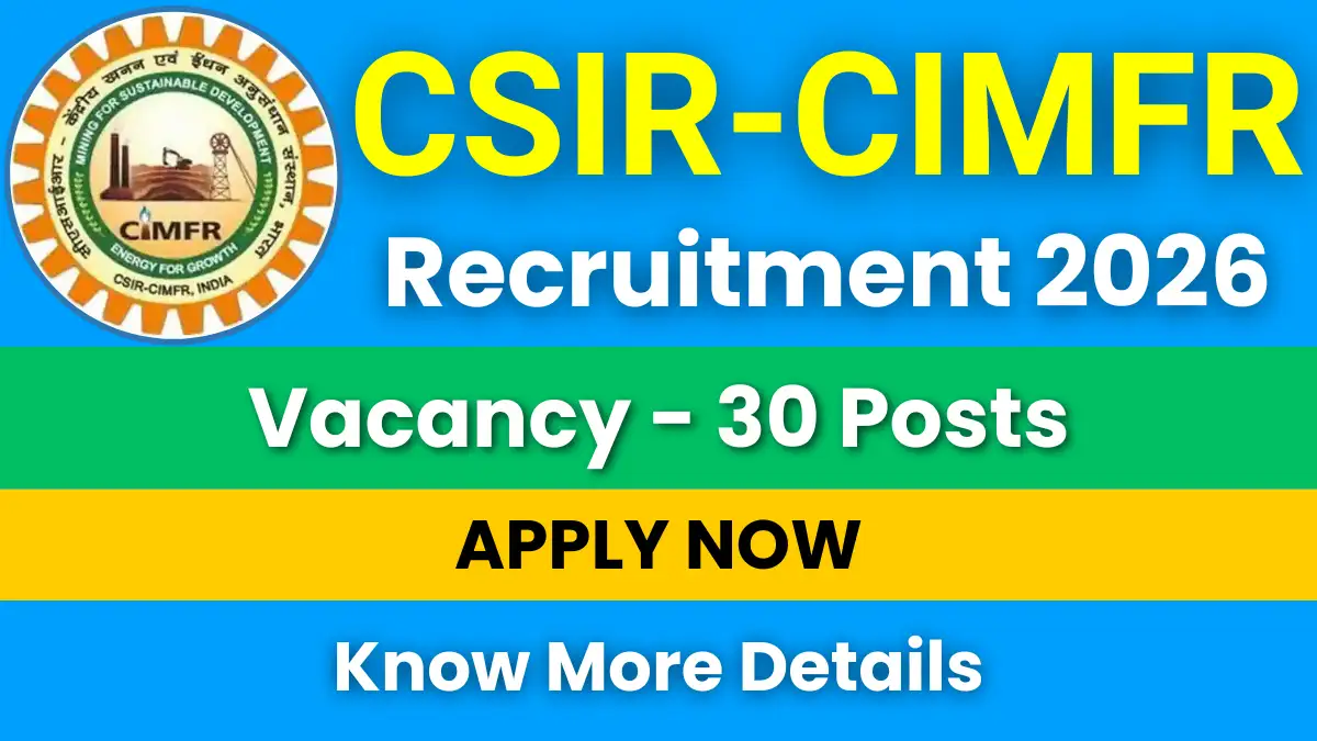 CSIR-CIMFR Technician Recruitment 2026 for 30 Posts: Apply Online Now 1 CSIR-CIMFR Technician Recruitment 2026