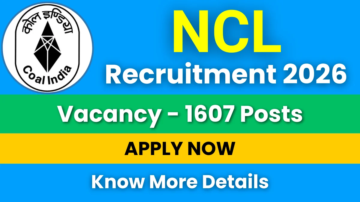 NCL Apprentice Recruitment 2026 for 1607 Vacancies: Apply Online Now 1 NCL Apprentice Recruitment 2026