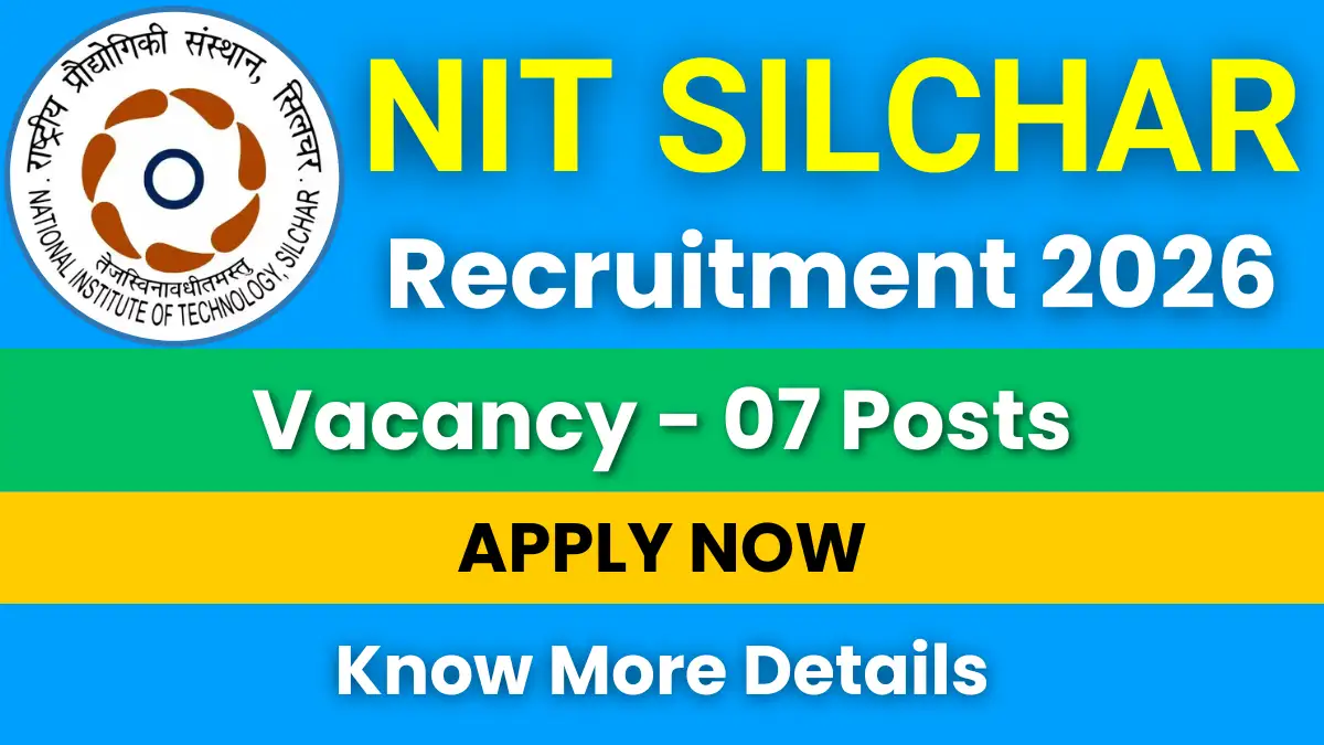 NIT Silchar Non-Faculty Recruitment 2026