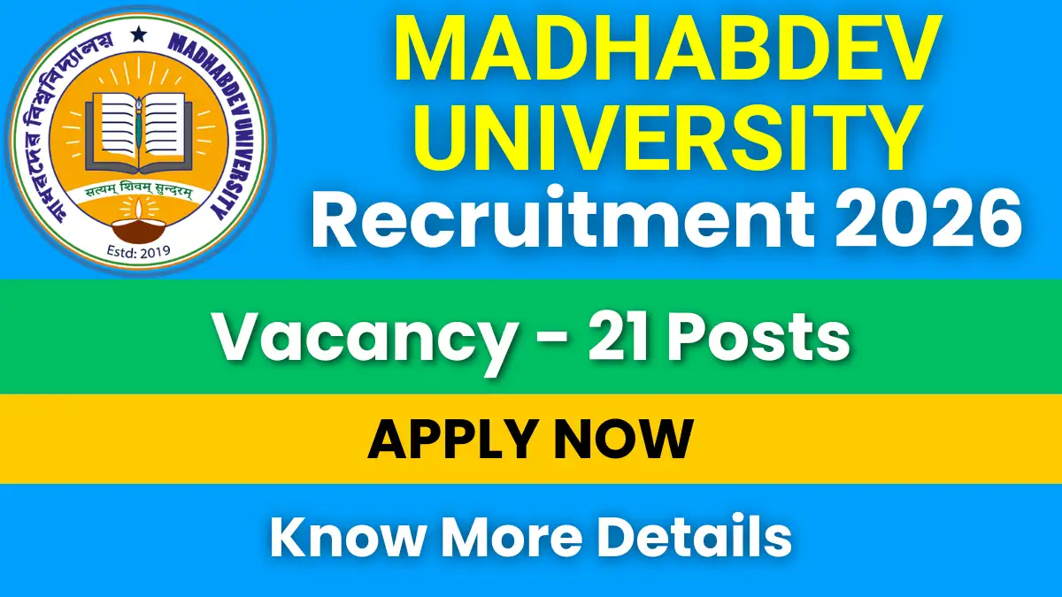 Madhabdev University Recruitment 2026