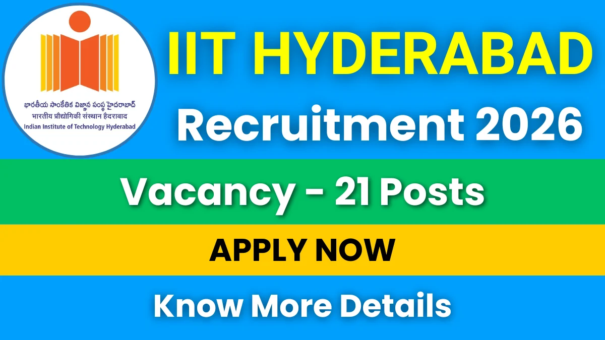 IIT Hyderabad Recruitment 2026