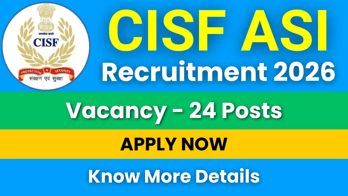 CISF ASI Para Medical Staff Recruitment 2026