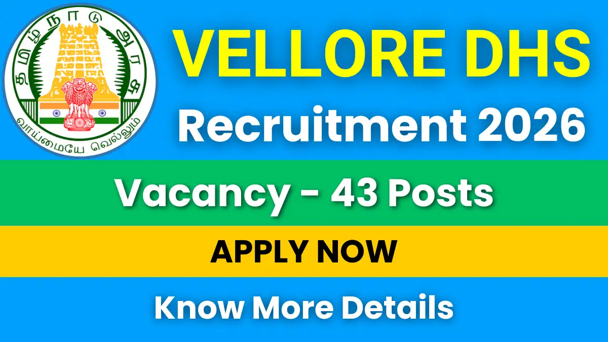 Vellore DHS Recruitment 2026
