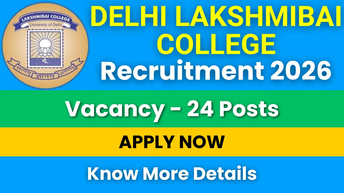 Delhi Lakshmibai College Recruitment 2026