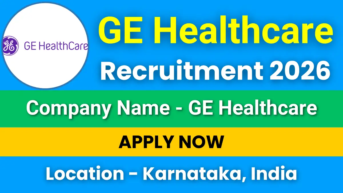 GE Healthcare Recruitment 2026