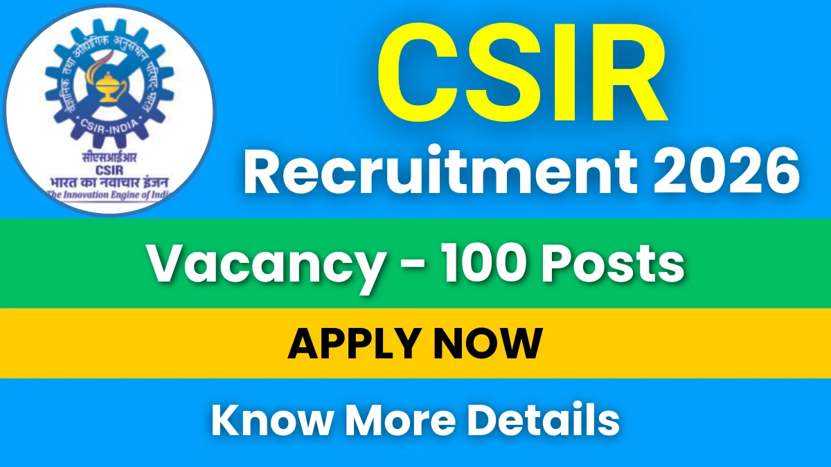 CSIR Recruitment 2026