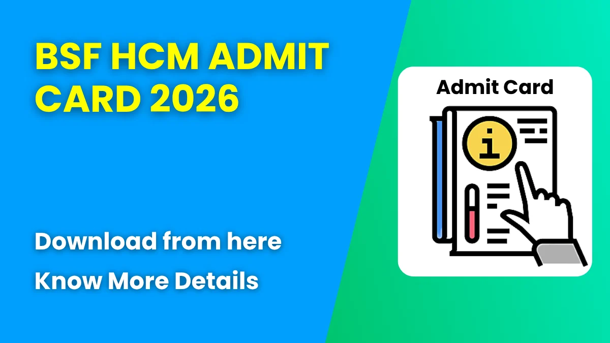 BSF HCM Admit Card 2026