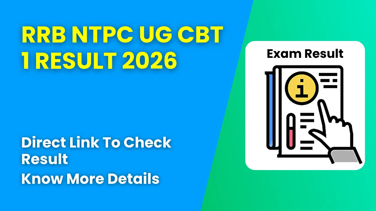 RRB NTPC UG CBT 1 Result 2026