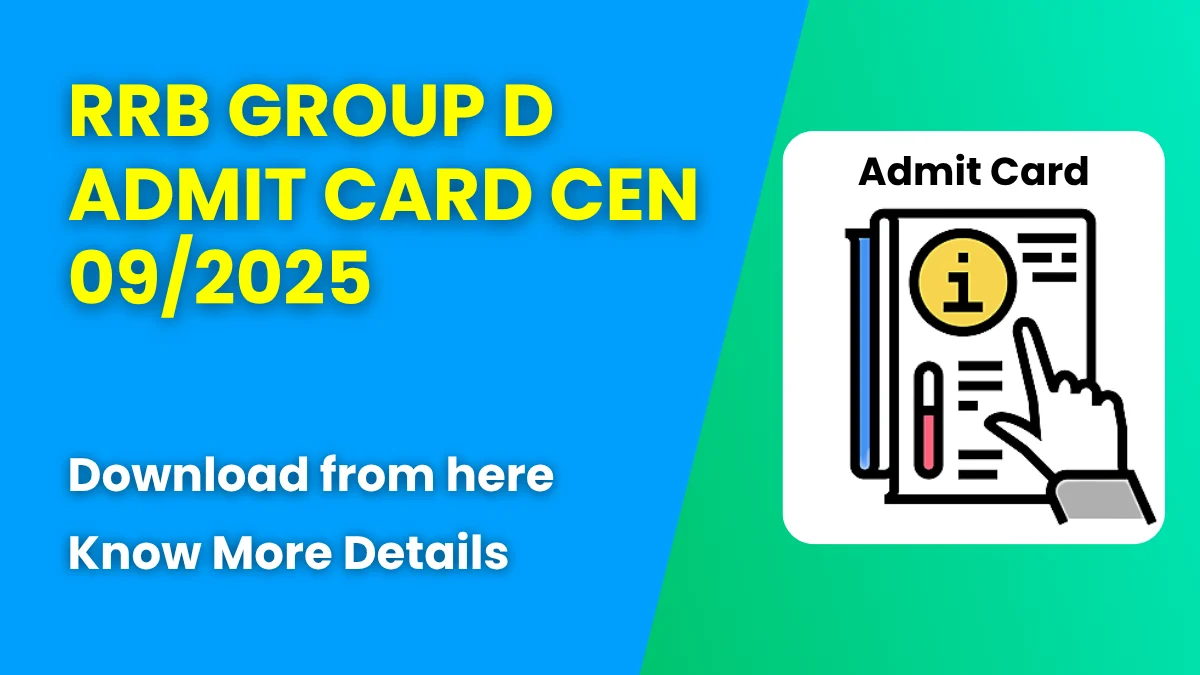RRB Group D Admit Card CEN 09/2025